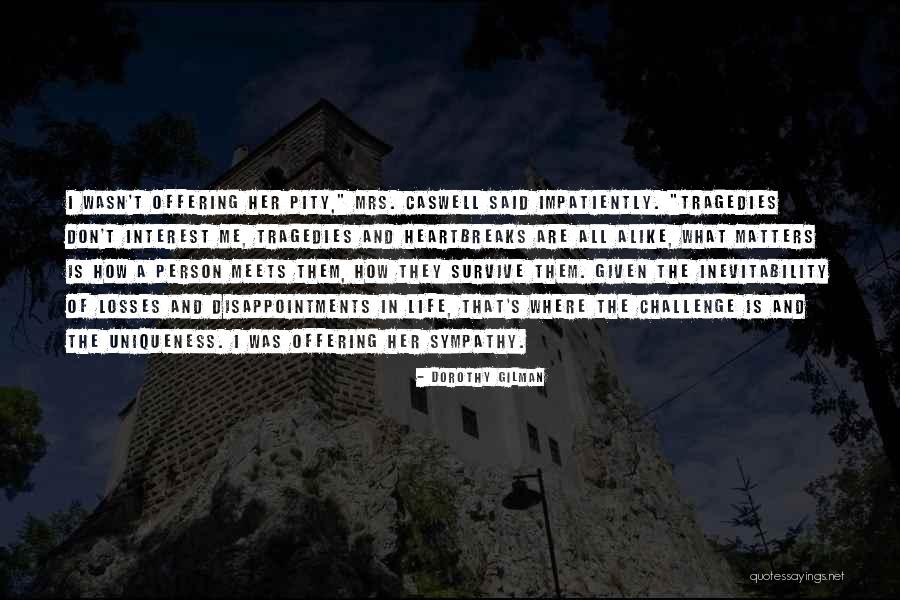 Ejecutoriada Quotes By Dorothy Gilman Ejecutoriada Quotes By Dorothy Gilman