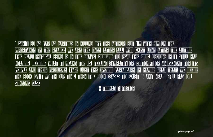 Ejercidoo Quotes By Thomas C. Foster Ejercidoo Quotes By Thomas C. Foster