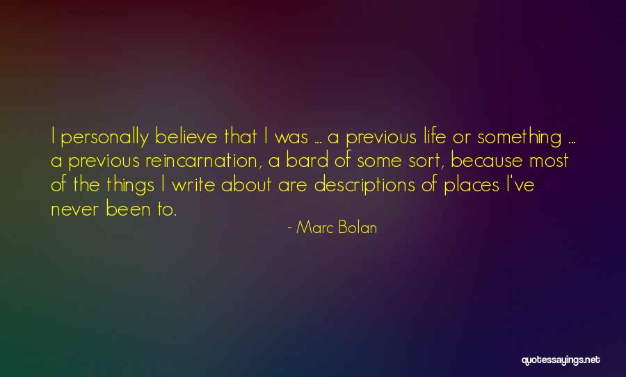 Ejercito Dominicano Quotes By Marc Bolan Ejercito Dominicano Quotes By Marc Bolan