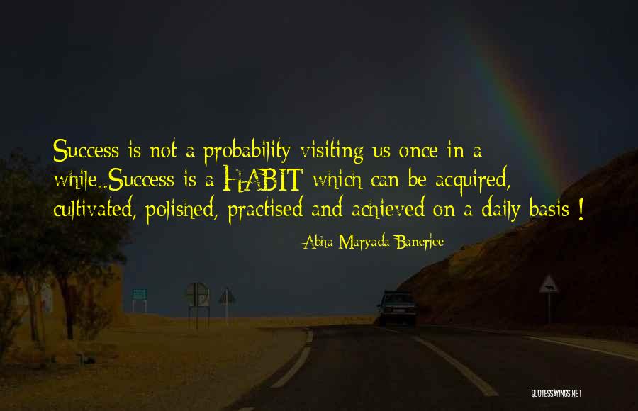 Ek Baar Quotes By Abha Maryada Banerjee Ek Baar Quotes By Abha Maryada Banerjee