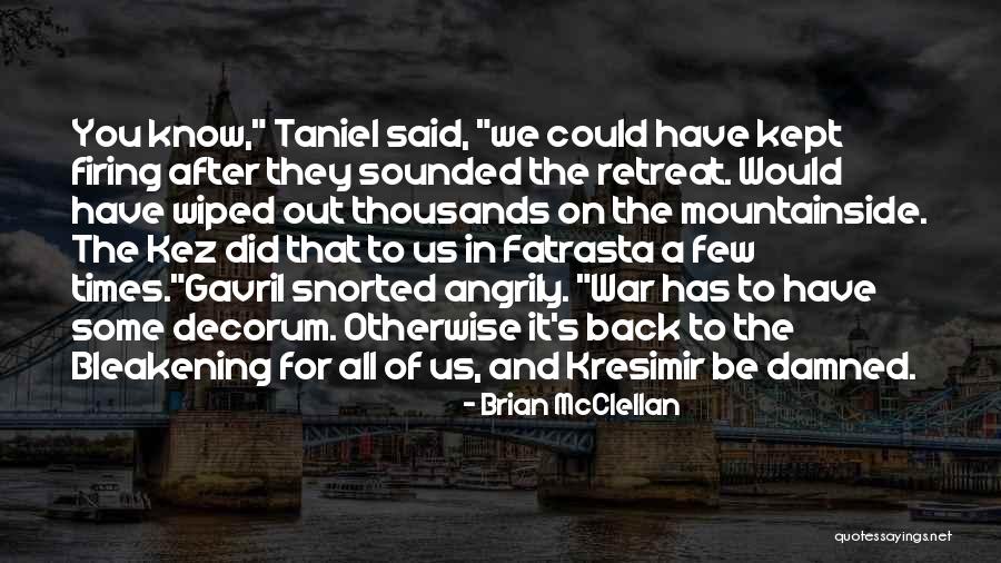 Ek En Jy Quotes By Brian McClellan Ek En Jy Quotes By Brian McClellan