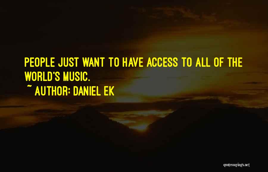Ek No Quotes By Daniel Ek