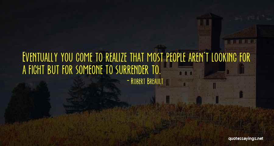 Ekachai Quotes By Robert Breault Ekachai Quotes By Robert Breault