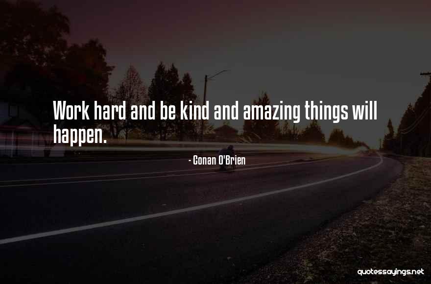Ekaete Inyang Quotes By Conan O'Brien Ekaete Inyang Quotes By Conan O'Brien