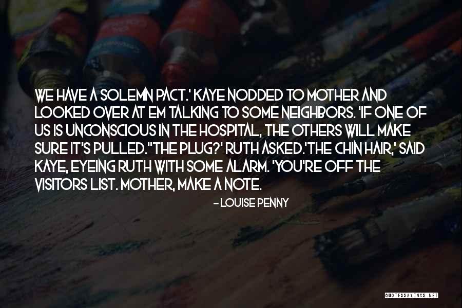 Ekaj De Chingari Quotes By Louise Penny Ekaj De Chingari Quotes By Louise Penny