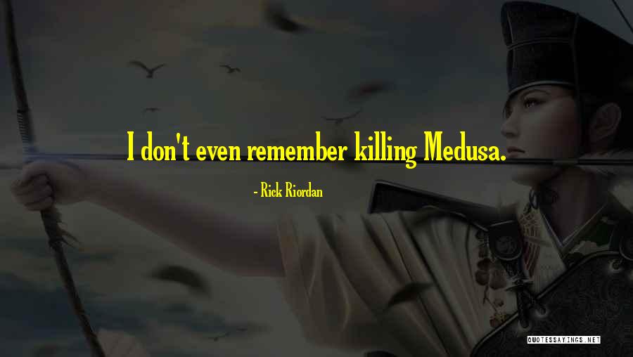 Ekajati Quotes By Rick Riordan