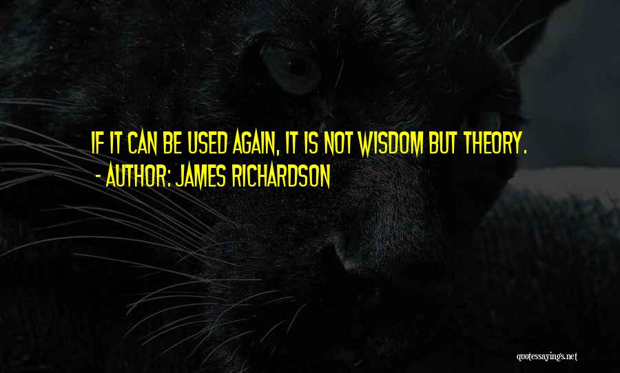 Ekakushin Quotes By James Richardson