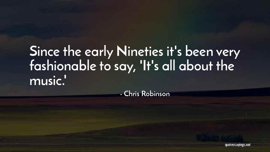 Ekambir Quotes By Chris Robinson