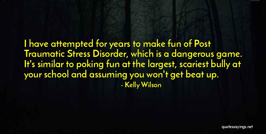 Ekambir Quotes By Kelly Wilson