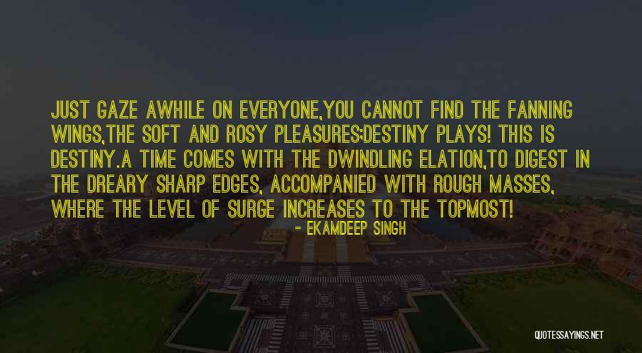 Ekamdeep Singh Quotes 1262797 Ekamdeep Singh Quotes 1262797