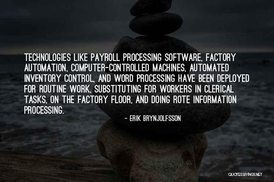 Ekamp Quotes By Erik Brynjolfsson