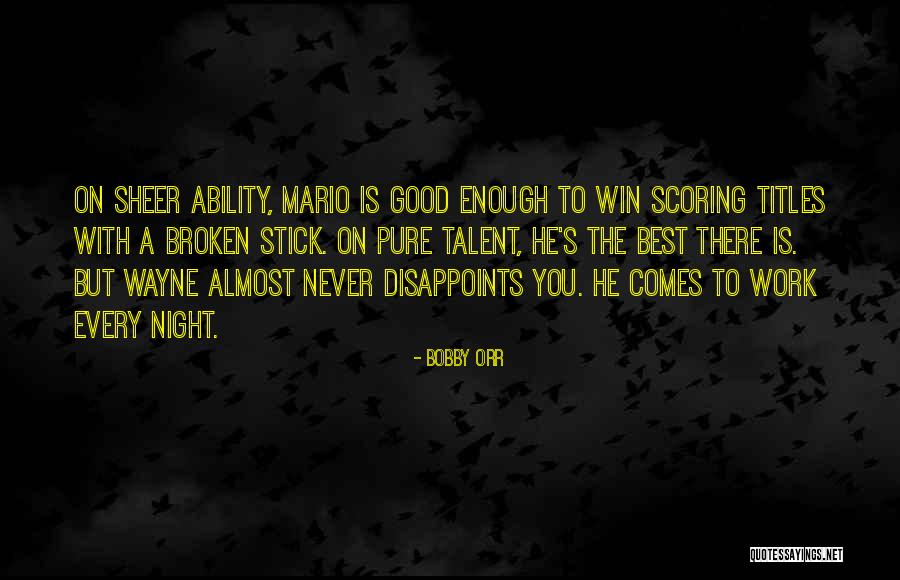 Ekaoyunu Quotes By Bobby Orr Ekaoyunu Quotes By Bobby Orr