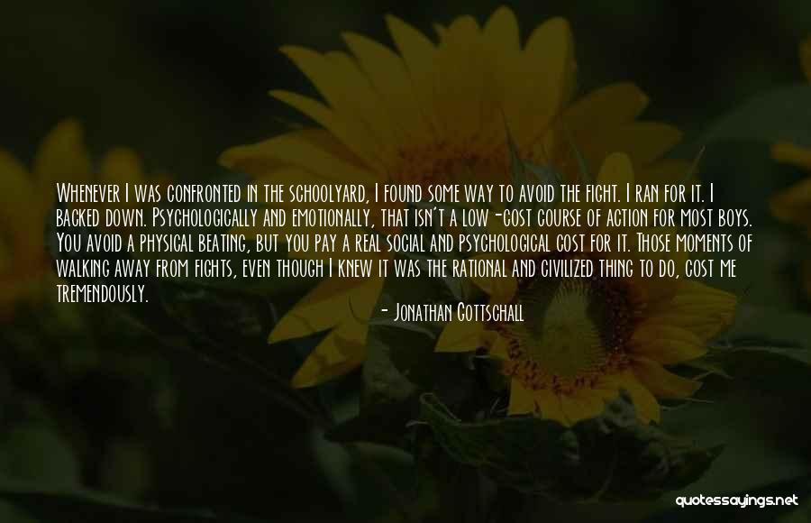 Ekarat Sangkunakup Quotes By Jonathan Gottschall Ekarat Sangkunakup Quotes By Jonathan Gottschall