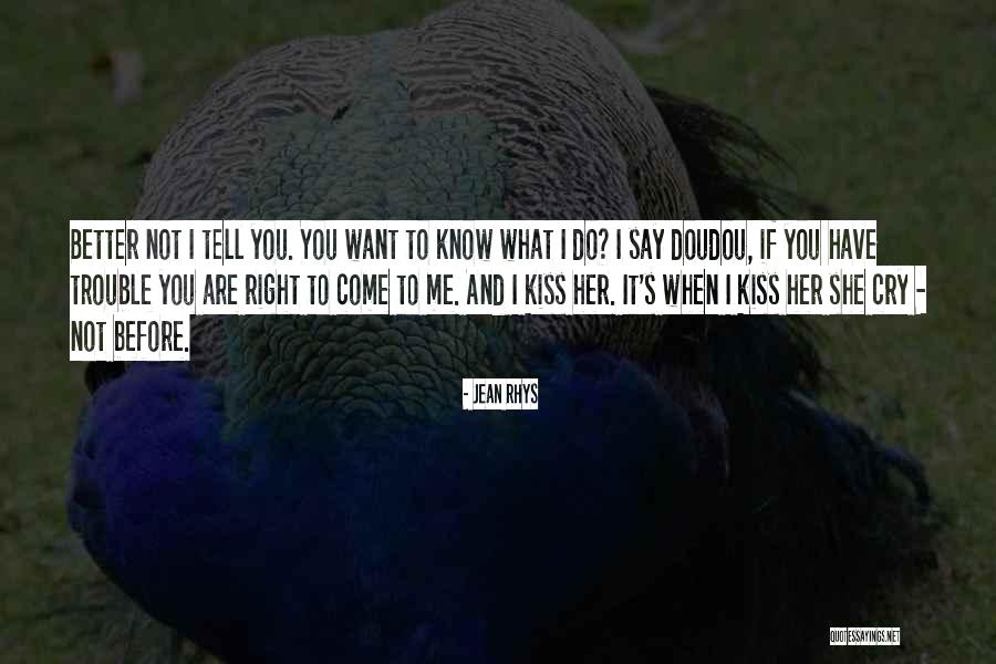 Ekarat Wongsukchan Quotes By Jean Rhys Ekarat Wongsukchan Quotes By Jean Rhys