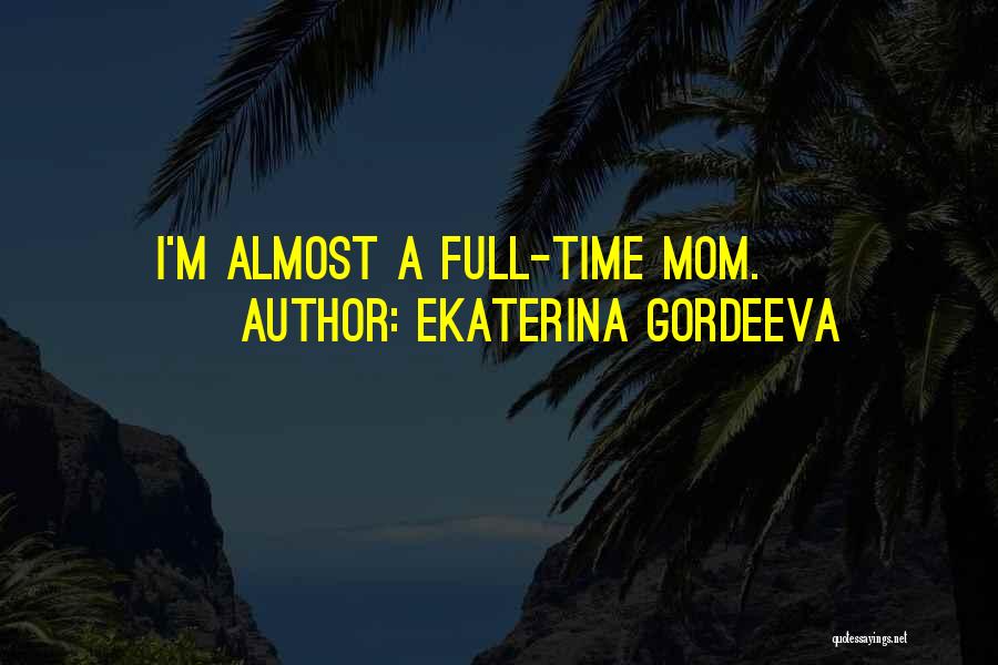 Ekaterina Gordeeva Quotes 1164535