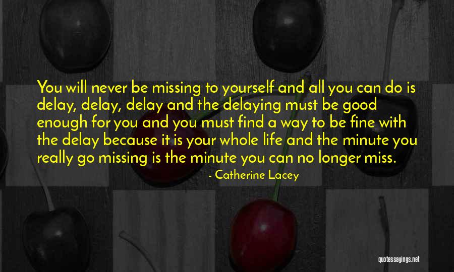 Ekaterina Novikova Quotes By Catherine Lacey Ekaterina Novikova Quotes By Catherine Lacey