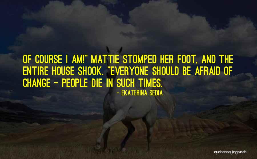 Ekaterina Sedia Quotes 172994 Ekaterina Sedia Quotes 172994