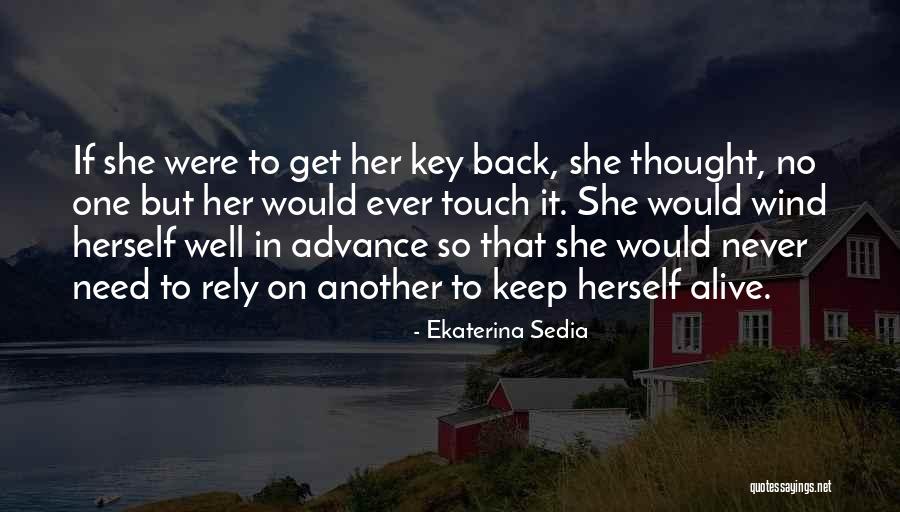 Ekaterina Sedia Quotes 2158741