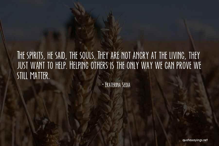 Ekaterina Sedia Quotes 431841 Ekaterina Sedia Quotes 431841