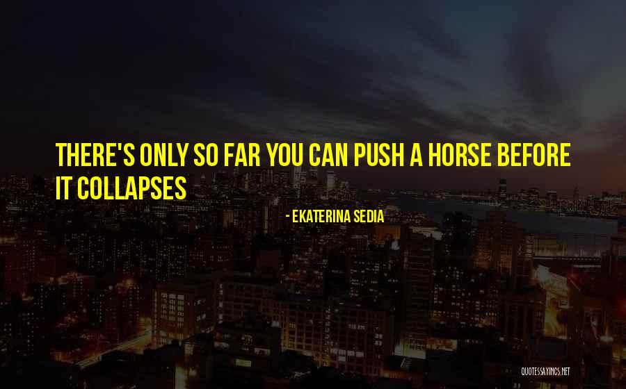 Ekaterina Sedia Quotes 787418 Ekaterina Sedia Quotes 787418