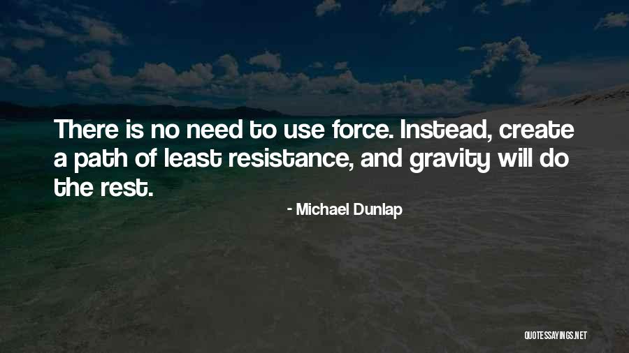 Ekdahl Estates Quotes By Michael Dunlap Ekdahl Estates Quotes By Michael Dunlap