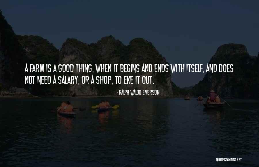 Eke Out Quotes By Ralph Waldo Emerson Eke Out Quotes By Ralph Waldo Emerson