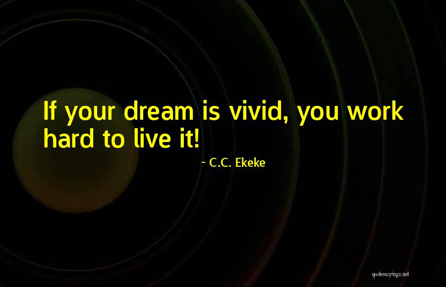 Ekeke Quotes By C.C. Ekeke Ekeke Quotes By C.C. Ekeke