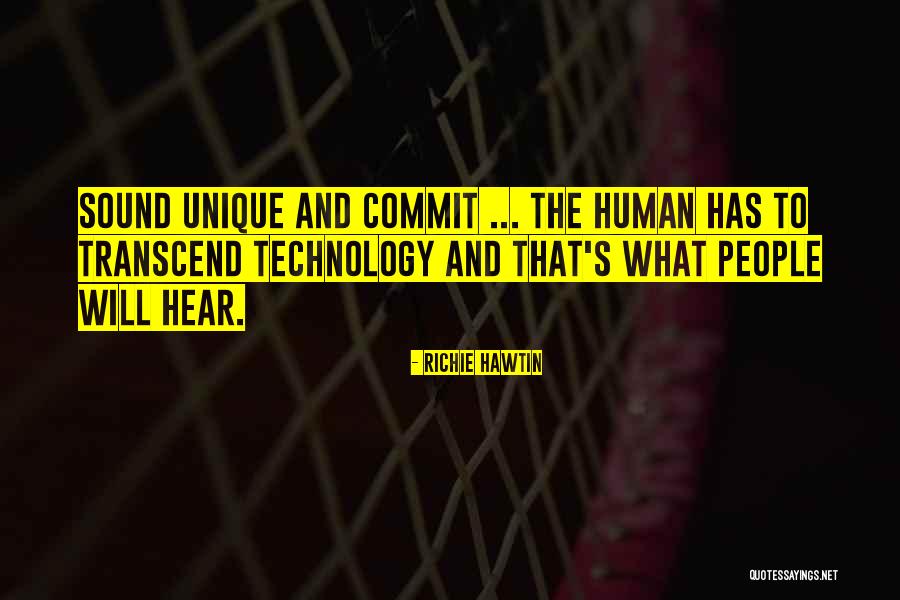 Ekeri Semi Quotes By Richie Hawtin Ekeri Semi Quotes By Richie Hawtin