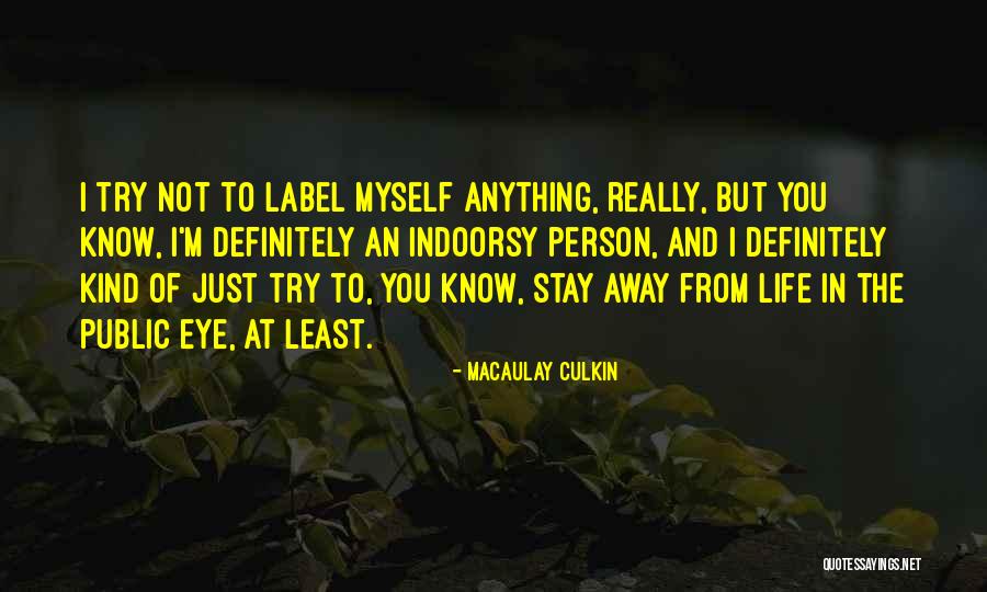 Ekibittu Quotes By Macaulay Culkin Ekibittu Quotes By Macaulay Culkin