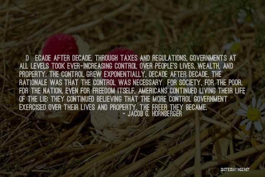 Ekijin Quotes By Jacob G. Hornberger Ekijin Quotes By Jacob G. Hornberger