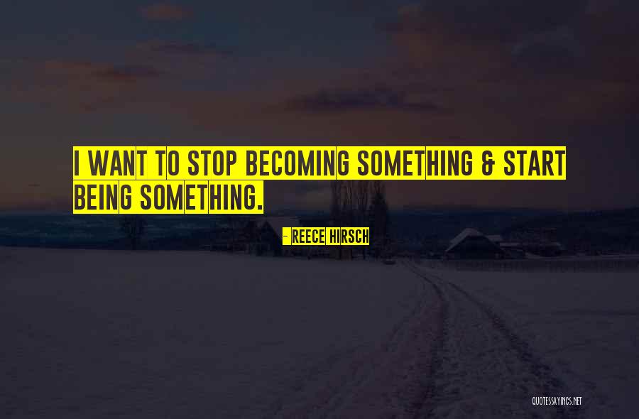 Ekime Kadar Quotes By Reece Hirsch Ekime Kadar Quotes By Reece Hirsch
