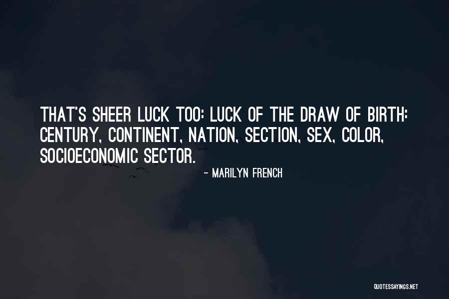 Ekiper Quotes By Marilyn French Ekiper Quotes By Marilyn French