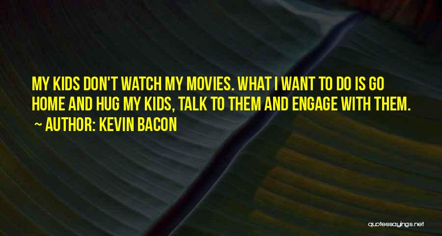 Ekirch Stanley Quotes By Kevin Bacon