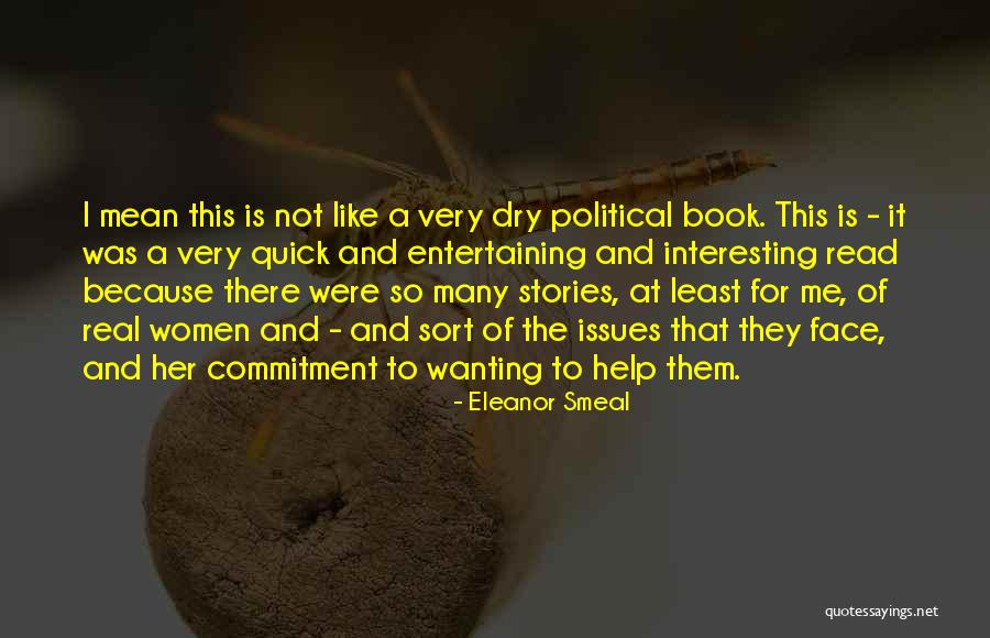Ekkert A Quotes By Eleanor Smeal Ekkert A Quotes By Eleanor Smeal