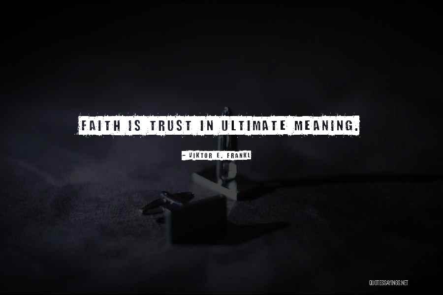 Ekklesia Quotes By Viktor E. Frankl Ekklesia Quotes By Viktor E. Frankl