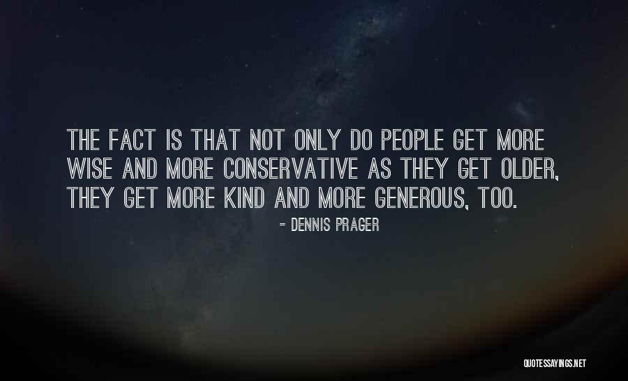 Ekkor Games Quotes By Dennis Prager Ekkor Games Quotes By Dennis Prager