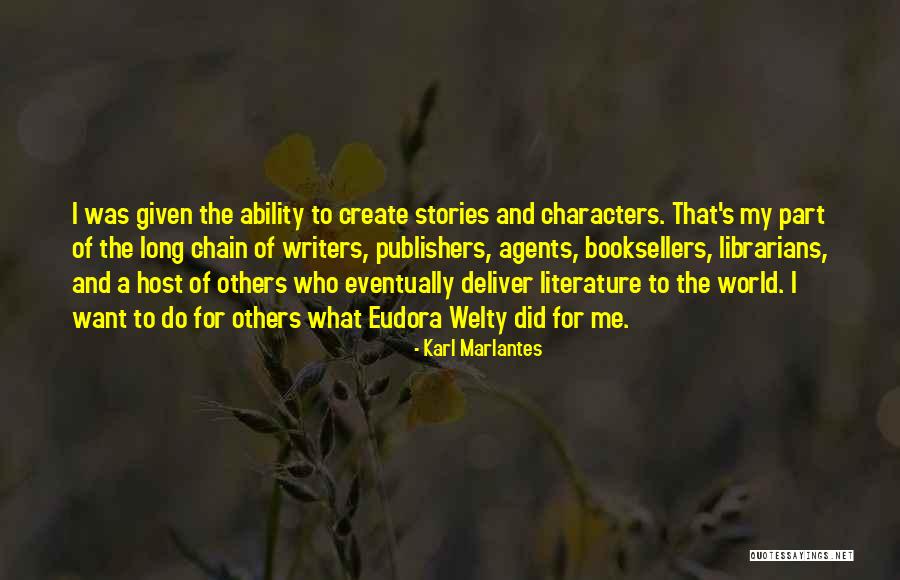 Ekla Chalo Quotes By Karl Marlantes Ekla Chalo Quotes By Karl Marlantes