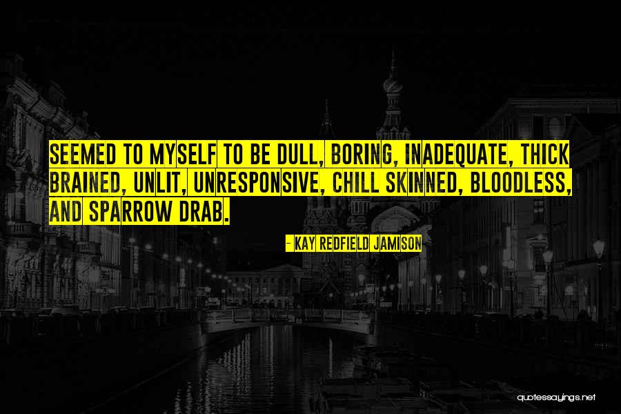 Ekland Power Quotes By Kay Redfield Jamison Ekland Power Quotes By Kay Redfield Jamison