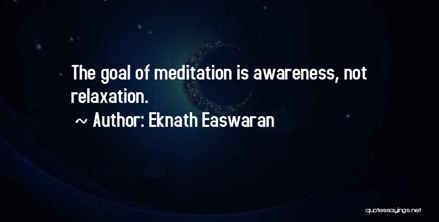 Eknath Easwaran Meditation Quotes By Eknath Easwaran