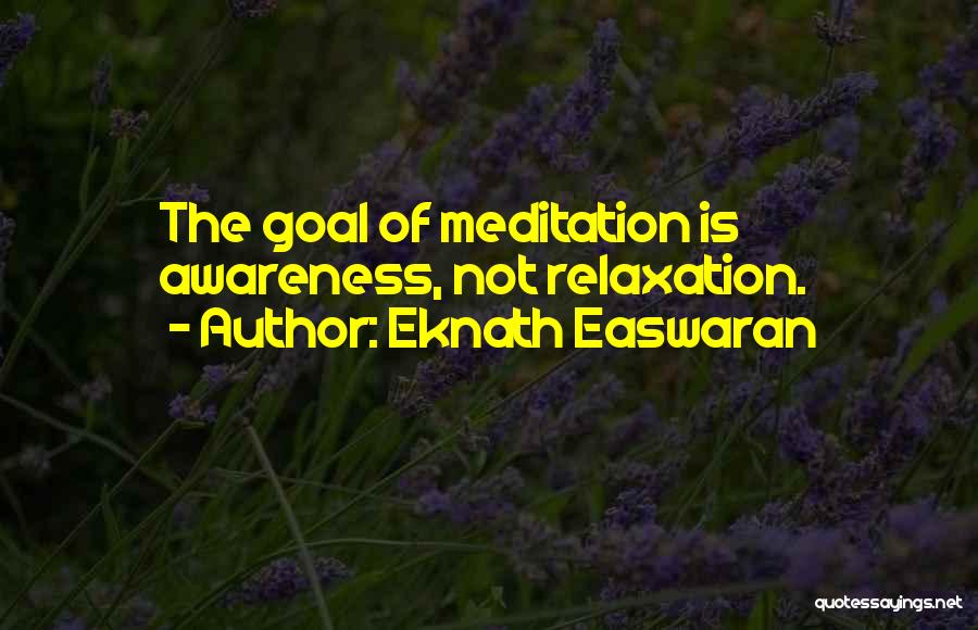 Eknath Easwaran Quotes 1494618