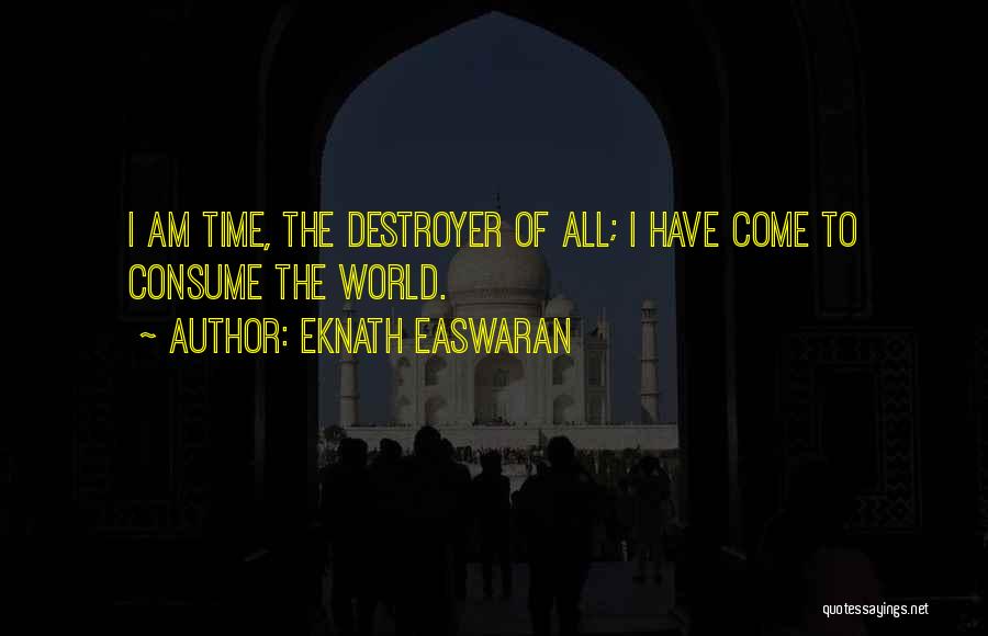 Eknath Easwaran Quotes 1568298