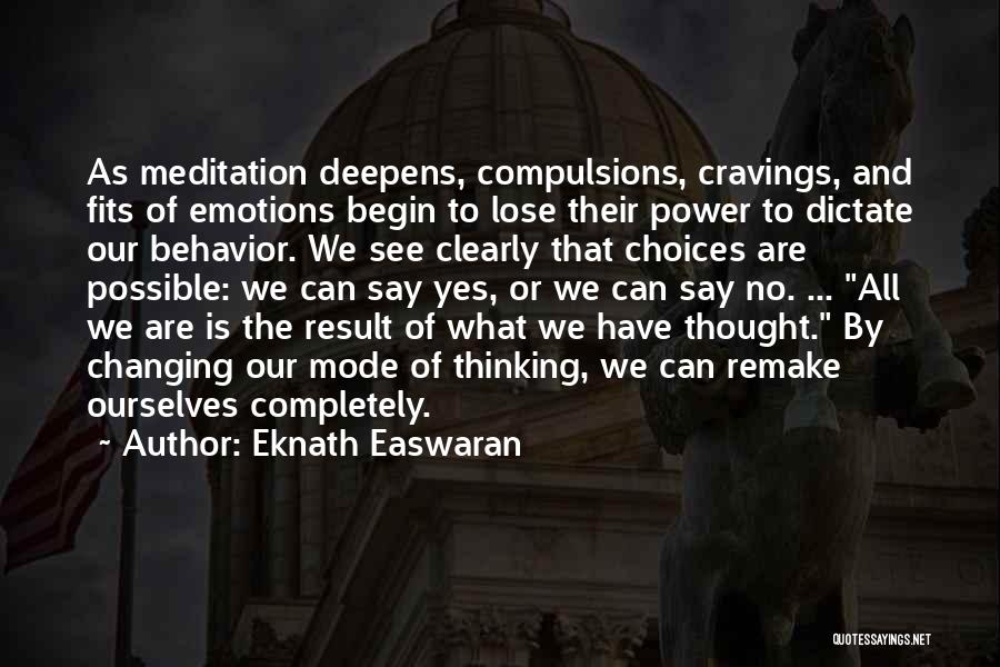 Eknath Easwaran Quotes 322785