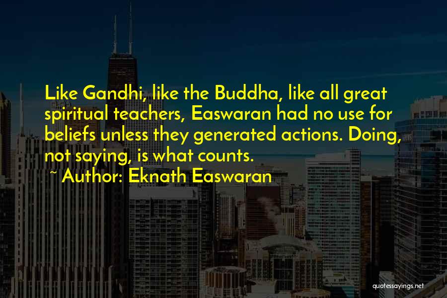 Eknath Easwaran Quotes 345628