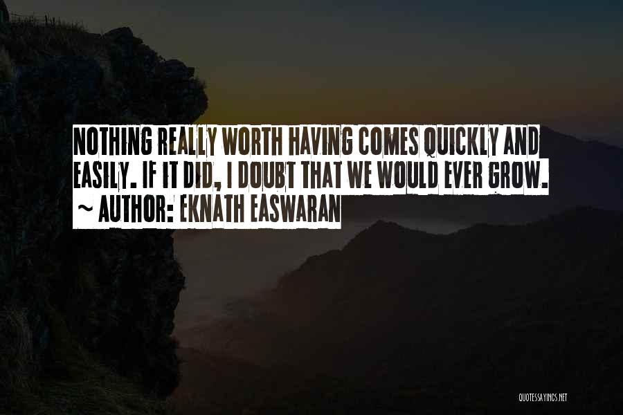 Eknath Easwaran Quotes 458255