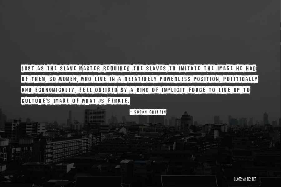 Ekoenergetyka Quotes By Susan Griffin Ekoenergetyka Quotes By Susan Griffin