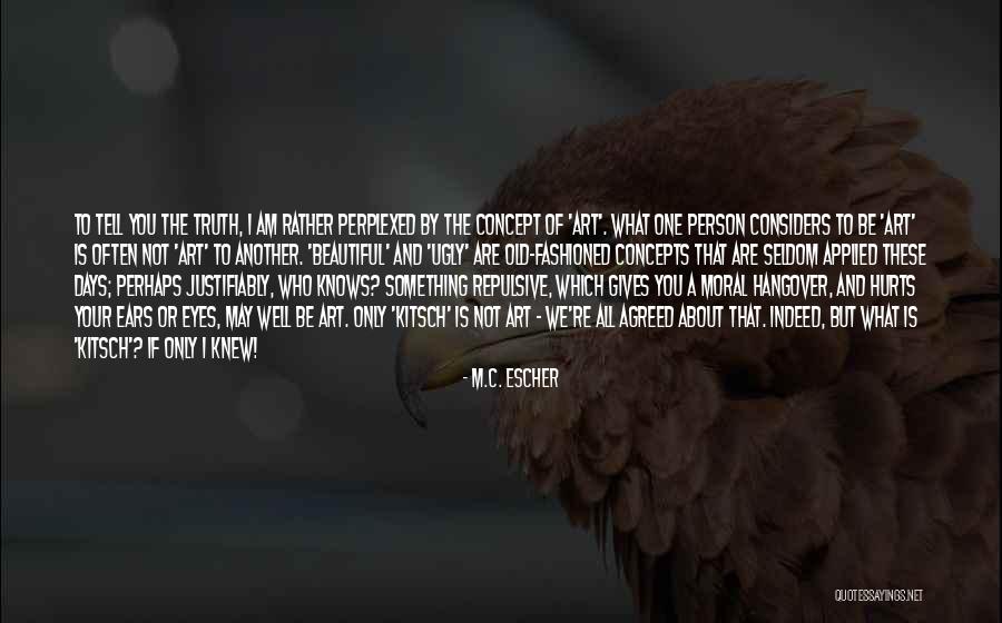 Ekologisk Quotes By M.C. Escher Ekologisk Quotes By M.C. Escher
