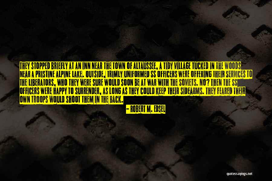 Ekologisk Quotes By Robert M. Edsel Ekologisk Quotes By Robert M. Edsel