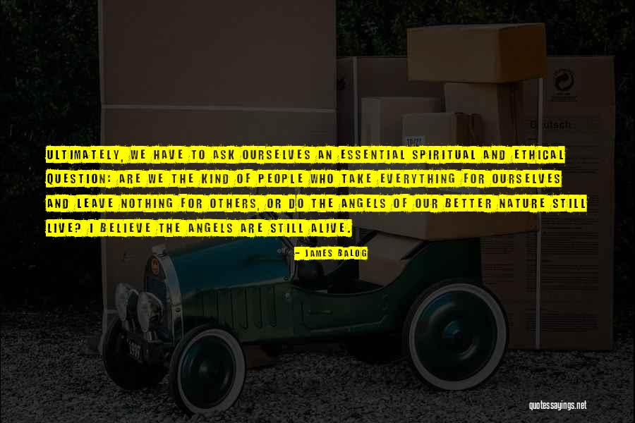 Ekramul Quotes By James Balog Ekramul Quotes By James Balog