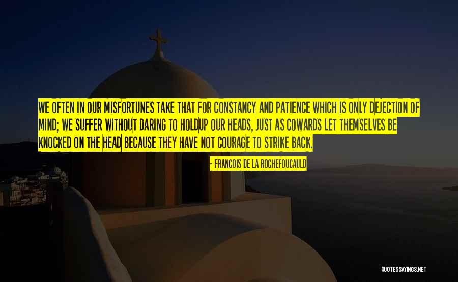Ekrem Imamoglu Quotes By Francois De La Rochefoucauld Ekrem Imamoglu Quotes By Francois De La Rochefoucauld