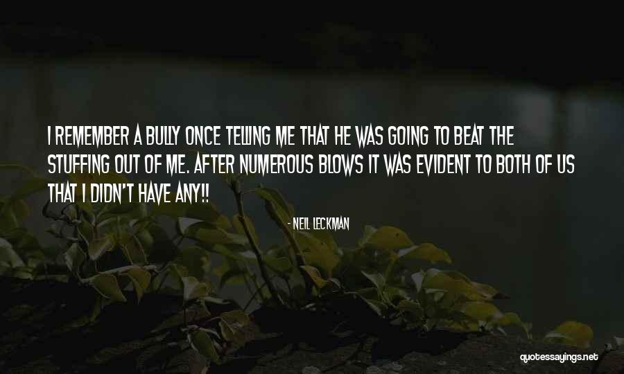 Eksaktong Kinalalagyan Quotes By Neil Leckman Eksaktong Kinalalagyan Quotes By Neil Leckman
